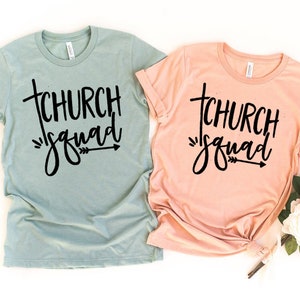 Church squad T-shirts, Jesus shirt, Christian shirt, Inspirational tee, Religion Shirt, Faith Tshirt, Church shirt, Worship Tee, Cute Gift