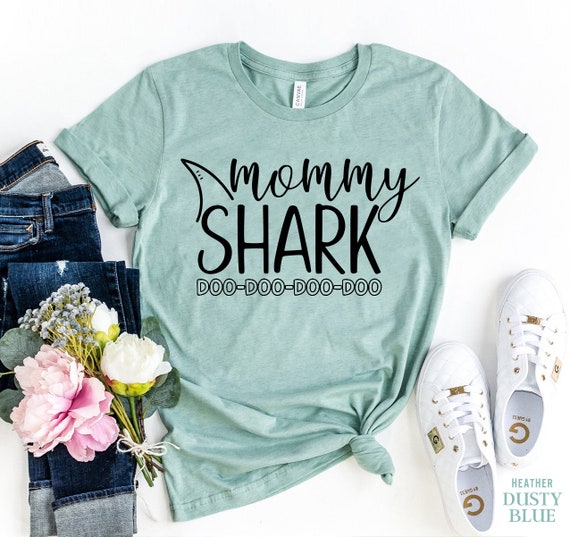 Mommy Shark T-Shirt. Doo Doo Doo Tee. Mommy Shark T-Shirt. Doo Doo Doo Tee.
