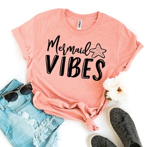 Mermaid T-Shirt Mermaid Vibes T-Shirt Mermaid Tail Shirt Mermaid Apparel Mermaid Life Shirt Beach shirt for Women Be a mermaid shirt