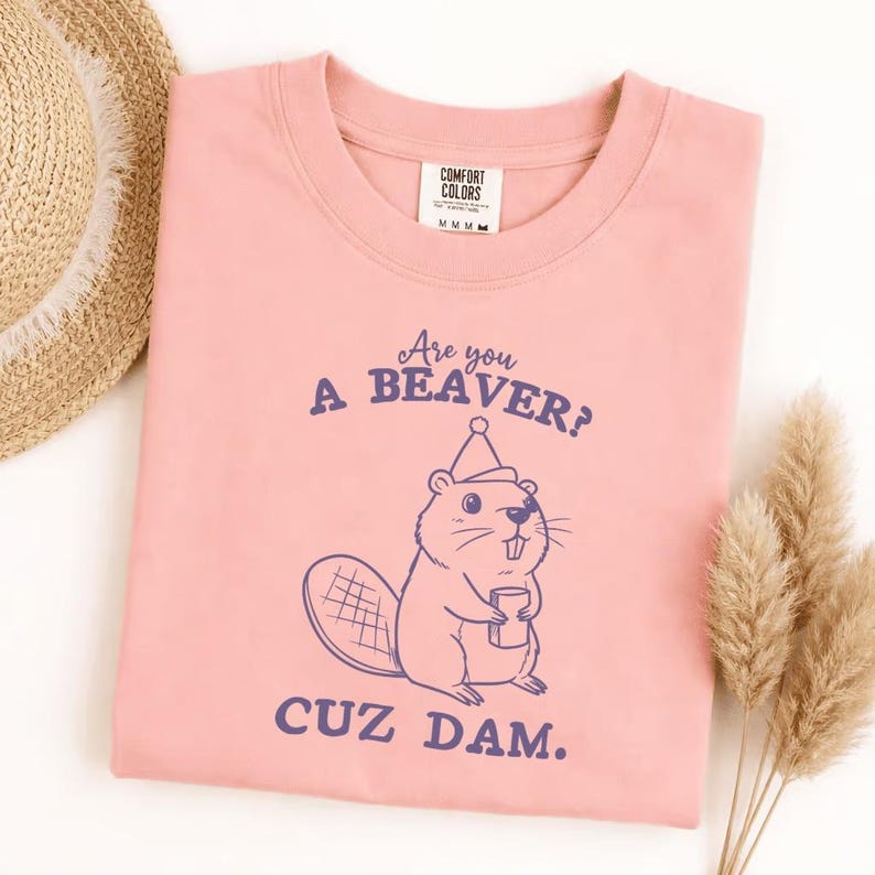 Comfort Colors funny beaver shirt, are you a beaver cuz dam t-shirt, cute animal pun tee, unisex soft graphic tee, witty gift for friends image 9