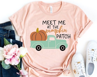 Meet Me At The Pumpkin Patch Shirt, Fall Tshirt, Pumpkin Shirt, Halloween T-shirt, Pumpkin Spice, Thanksgiving Shirt, Pumpkin lover Tee