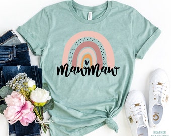 Mawmaw Shirt, Mawmaw Life T-shirt, Grandma Shirt, Mother's Day Gift, Rainbow Tshirt, Cool Nana Tee, Mawmaw T-shirt, Best Grandma Ever Tee