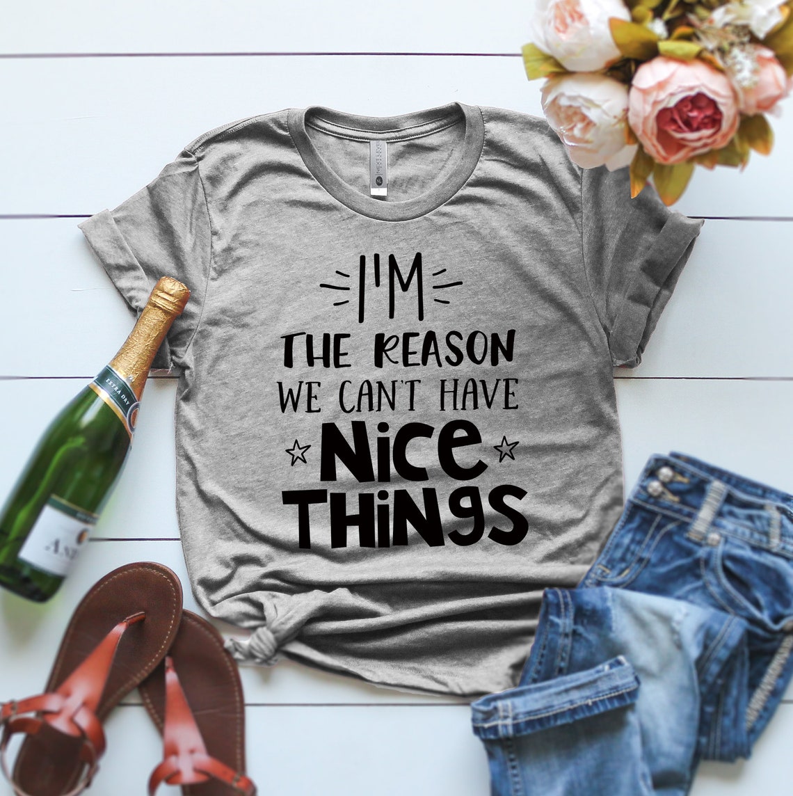 I'm the Reason We Can't Have Nice Things Shirt Birthday Gift Family ...