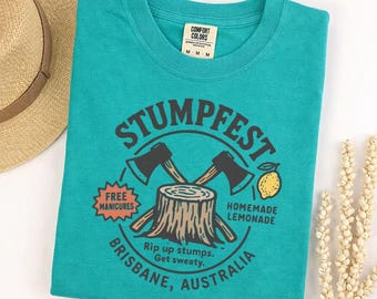 Comfort Colors Stumpfest T-Shirt, Bluey Fan Gift, Heeler Dad Shirt, Lemonade & Manicures, Brisbane Australia Tee