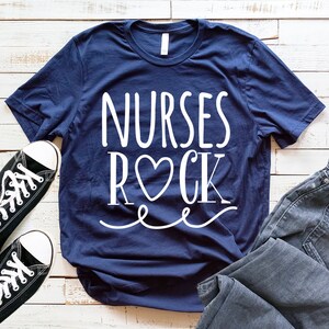 Nurses Rock T-shirt Nursing School Nursing Graduation Nurses Gift Nurses Shirt Nurses And Medical Shirt Gift for Nurse Best Nurse
