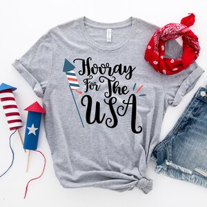Hooray For The USA, 4th Of July Shirt, Usa Shirt, American pride shirt, 776 Shirt, Independence Day, Fourth Of July Shirt, Patriotic Shirt