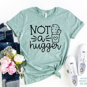 Not A Hugger Shirt, Cactus Shirt, introvert shirt, Sarcastic tee, Summer shirt, Funny Cactus Tee, Anti-social shirt, Sassy Shirt, Cute gift