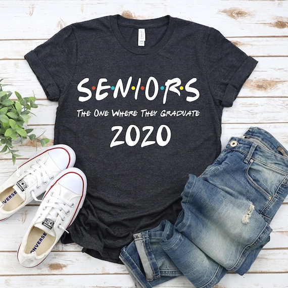 Senior Class Of 2020 The One Where They Graduate T-Shirt Senior Class Of 2020 The One Where They Graduate T-Shirt