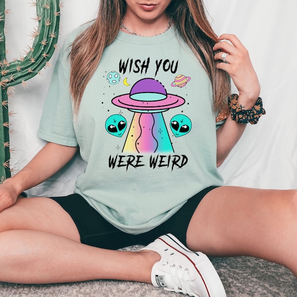 Wish You Were Weird T-shirt, Alien Shirt, Pastel Goth Witch Gift, Funny Ufo Tee, Aesthetic Top, Hippie Gift, Women's Shirt
