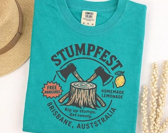 Comfort Colors Stumpfest T-Shirt, Bluey Fan Gift, Heeler Dad Shirt, Lemonade & Manicures, Brisbane Australia Tee