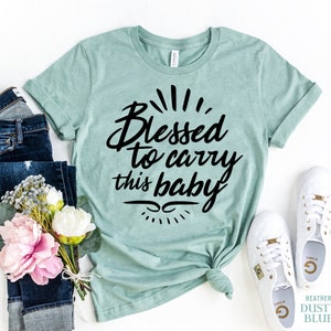 Blessed To Carry This Baby TShirt, Cute Pregnancy Shirt, Baby Shower, Blessed Mama Maternity TShirt, Wifey Shirt, Maternity Shirt, pregnancy