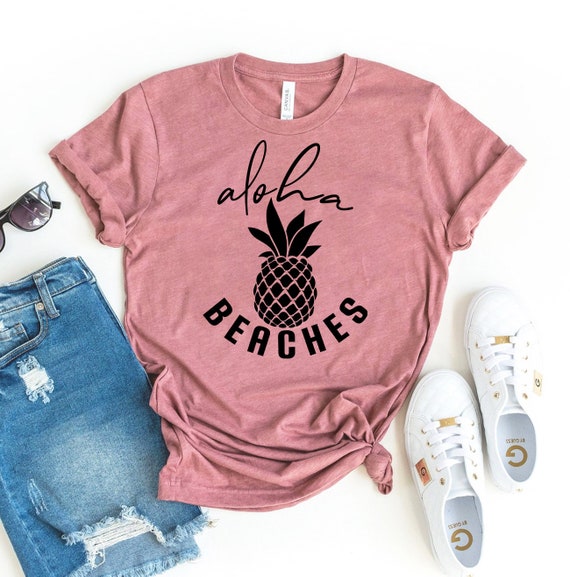 Aloha Beaches Shirt | Cute Hawaii Aloha Vacation Tshirt Gift Aloha Beaches Shirt | Cute Hawaii Aloha Vacation Tshirt Gift