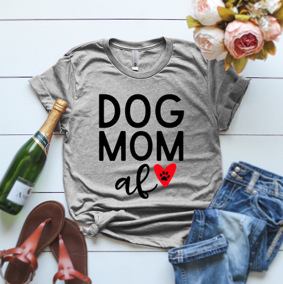 Womens Dog Mom Af T-Shirt Womens Dog Mom Af T-Shirt