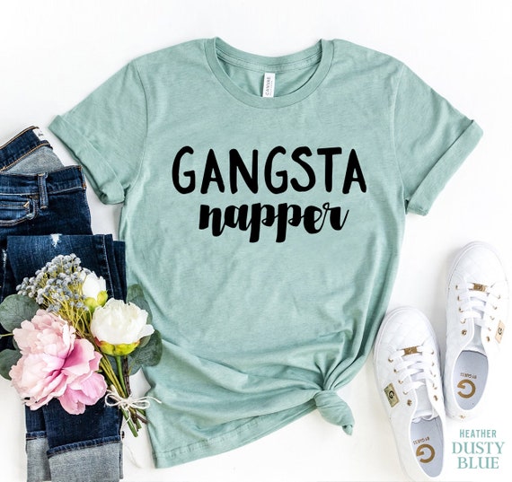 Gangsta Napper T-Shirt | Funny Nap Shirt | Napping Tee Gangsta Napper T-Shirt | Funny Nap Shirt | Napping Tee