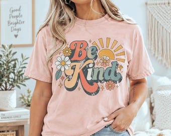 Be Kind Shirt, Be Kind T Shirt Inspirational Shirt, Be Kind, motivational tee, positive T-shirt, Kind TShirt, Positive Quote Womens