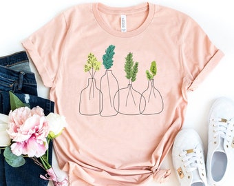 Plants Shirt, Gardening Shirt, Garden Lover, Plant Based Shirt, Plant Lover tee, Earth Day Shirt, Cute shirt, Plant Lady, Gift for Gardener