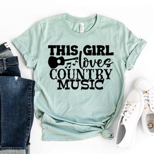 This Girl Loves Country Music T-shirt, Couples Shirts, Country Music Gift, Band Tee, Music Festival Top, Country Song Shirts, Country Tshirt