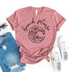 Camiseta Beach Please, Camisa de playa, Camisa de crucero, Camiseta de verano, Regalo de vacay, Camisa de vacaciones, Camiseta de playa de vacaciones, Regalo para ella, Camiseta Hipster