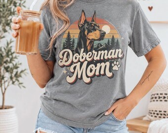 Doberman Mom T-Shirt, Doberman Shirt, Doberman Momma, Dobie Mama T Shirt, Dobie Mom, Cute Dog Mom Shirt, Ace the Doberman, Doberman Lover