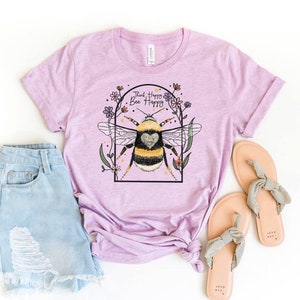 Think Happy Bee Happy T-shirt, Be Kind Shirt, Inspirational Gift, Happiness Tee, Positivity Top, Bee T-shirt, Good Vibes Shirt, Women's Top