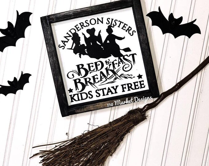 Sanderson Sisters Bed and Breakfast Wooden Sign Hocus Pocus Etsy