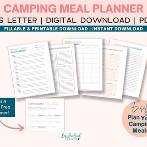May include: Printable camping meal planner in US Letter size. Includes a weekly meal planner, grocery checklist, and daily prep planner.  The planner is digital and can be downloaded instantly.  The text "Easily Plan Your Camping Meals" is on a pink circle.