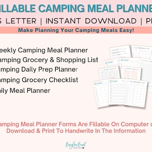 May include: A printable camping meal planner with a pink and teal color scheme. The planner includes a weekly meal planner, grocery list, daily prep planner, grocery checklist, and daily meal planner. The text "FILLABLE CAMPING MEAL PLANNER" is at the top of the image. The text "US LETTER | INSTANT DOWNLOAD | PDF" is below the title. The text "Make Planning Your Camping Meals Easy!" is below the download information. The text "Camping Meal Planner Forms Are Fillable On Computer or Download & Print To Handwrite In The Information" is at the bottom of the image.