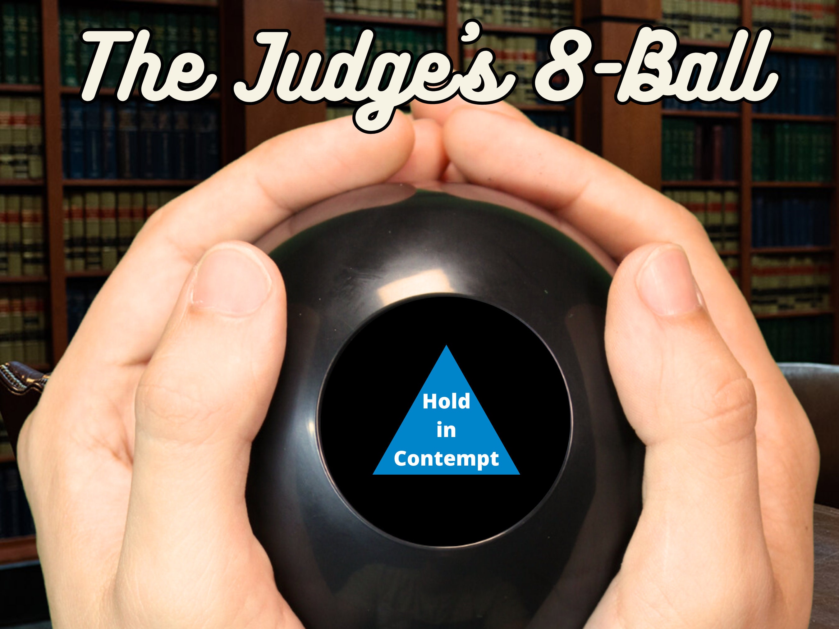 The Judge's Wisdom Magic 8-ball • 20 Enlightening Answers for