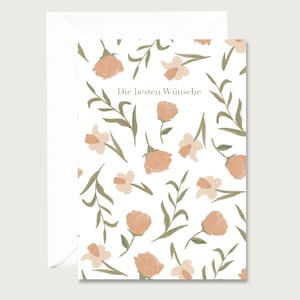 Neutrale Karte "Die besten Wüsche - Blumen" N_17 - Klappkarte | Blumen | Blätter  | Blümchen | Floral || HERZ & PAPIER