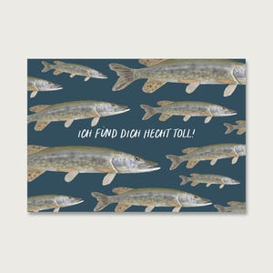 Postkarte "Du bist HECHT toll" P_91 lustige Karte | Fische | Angler | Freunde | Liebe  || HERZ & PAPIER