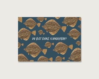 Postcard "You are FLUNDERBAR" P_90 funny card | Fish | Angler | Friends | Love || HEART & PAPIER