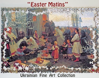 Easter Matins - Wooden Jigsaw Puzzle For Adults by Mykola Pymonenko - Traditional Fine Art Puzzle  - Ukrainian Collection - UA Artists 02