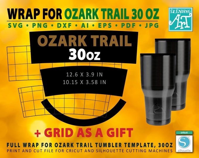 Ozark Trail 30oz Tumbler Template Wrap for Tumbler Ozark Trail 30oz