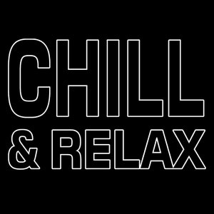 Chill and Relax Printable Download Downloadable png Design Artwork