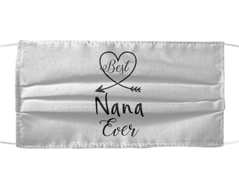 Best nana ever Face Mask cloth covering