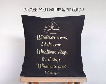 Zen Decor, Custom Pillow Cover, Quote Cushion, Inspirational, Decorative Pillows for Couch, Pillows With Sayings, Yoga Lover, Self Love