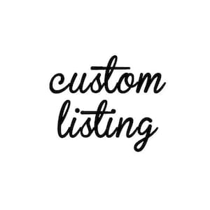 Custom listing for Andrea