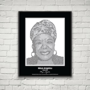 Maya Angelou Quotes Print Poster! Maya Angelou Portrait made from inspirational Maya Angelou quotes! Maya Angelou Wall Art Wall Decor.