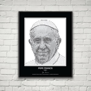 Pope Francis Quotes Print / Poster! Pope Francis Portrait made from inspirational Pope Francis quotes! Catholic Pope Wall Art Print Decor.