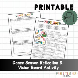 May include: Printable dance season reflection and vision board activity. The design includes two worksheets with text and a PDF icon. The worksheets have the text "Dance Season Reflection" and "Dance Team Vision Board".