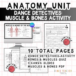 May include: Anatomy unit educational resource titled "Dance Detectives: Muscle & Bones Activity." Includes a computer screen, printables, and the text "Bones & Muscles Quiz" and "Muscles & Bones PDF." The resource is designed for dance teachers.