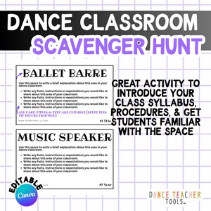 May include: A dance classroom scavenger hunt graphic with the text "Dance Classroom Scavenger Hunt." The graphic includes editable cards for "Ballet Barre" and "Music Speaker," and text that reads "Great activity to introduce your class syllabus, procedures, & get students familiar with the space."