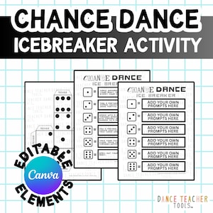 May include: A stack of printable "Chance Dance Icebreaker Activity" sheets. The sheets feature dice graphics and prompts for dance activities. The design includes the text "Editable Canva Elements" and "Dance Teacher Tools".
