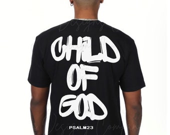 CHILD OF GOD T-shirt | Christian Apparel | Jesus | Bible Verse Shirt