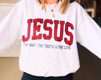 Christian Varsity Sweatshirt |– Jesus The Way The Truth The Life | Faith Hoodie | Religious College Style Pullover | Christian Apparel