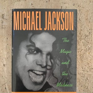 Michael Jackson: The Magic and the Madness - J. Randy Taraborrelli - 1991 - First Edition, First Printing Vintage Hardcover Book