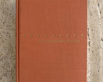 The Hemingway Reader - Ernest Hemingway - 1953 - Vintage Hardcover Book