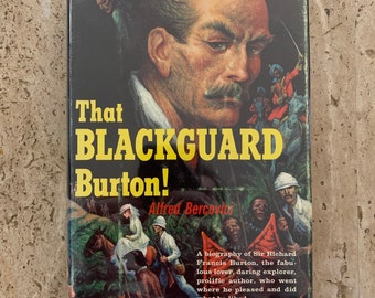 That Blackguard Burton! - Alfred Bercovici - 1962 - First Edition Vintage Hardcover Book