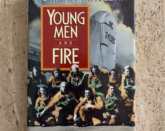 Young Men and Fire - Norman MacLean - 1992 - First Edition, First Printing Vintage Hardcover Book