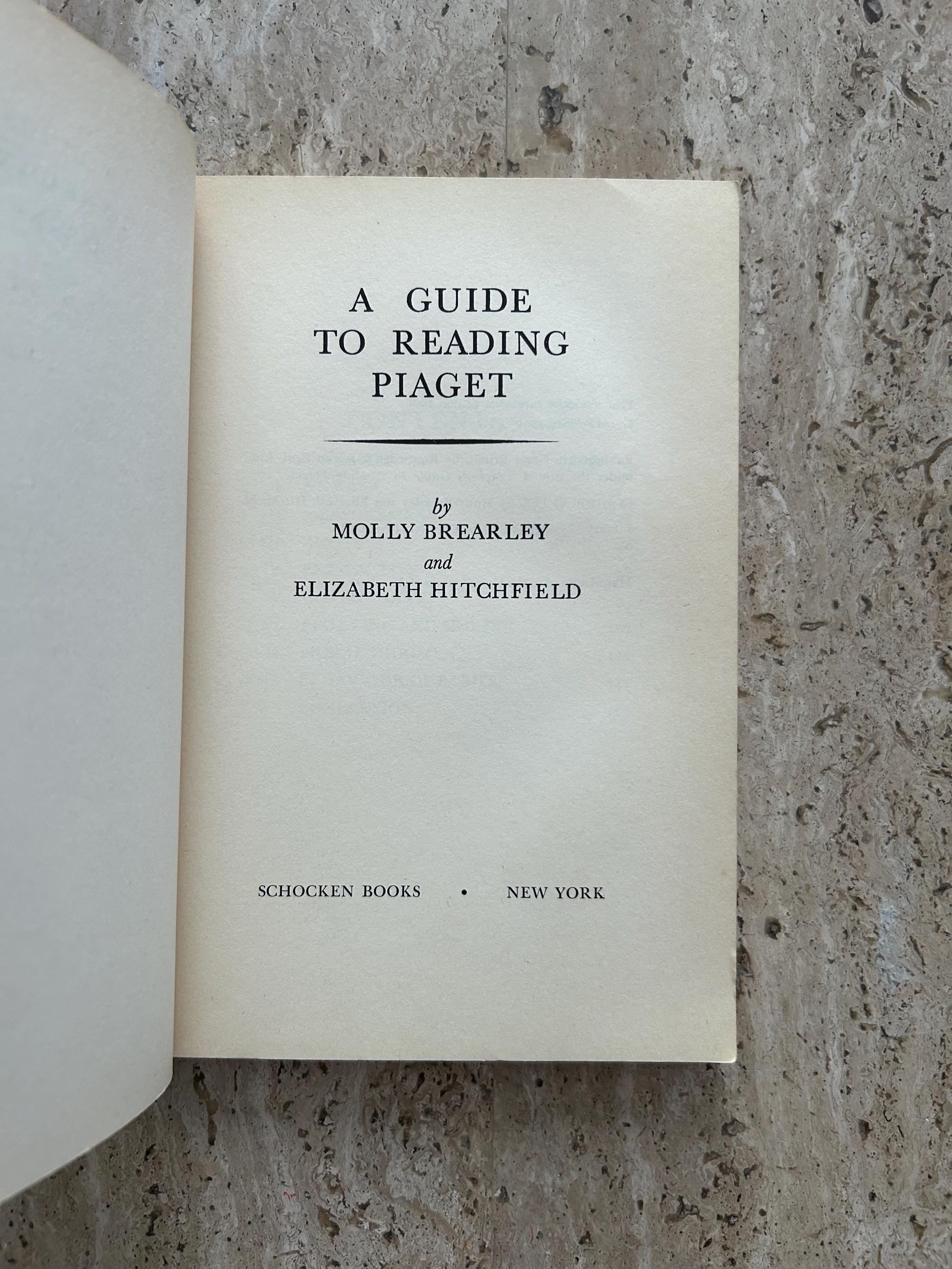 A Guide to Reading Piaget - Molly Brearley & Elizabeth Hitchfield - 1969 - First Edition Vintage ...